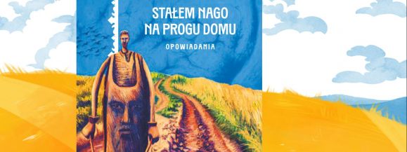 &bdquo;Stałem nago na progu domu&rdquo;