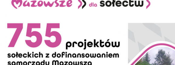   SOŁECTWA Z SUBREGIONU SIEDLECKIEGO I POWIATU MIŃSKIEGO ZE WSPARCIEM SAMORZĄDU MAZOWSZA