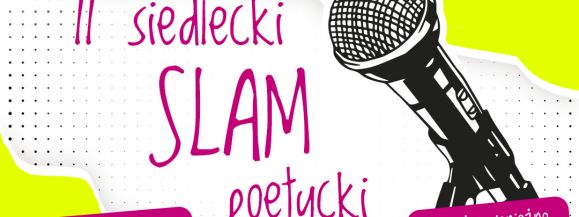 II Siedlecki Slam Poetycki na żywo