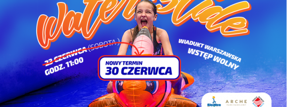 WATER SLIDE - zmiana terminu!