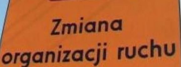 Uwaga ! W sobotę utrudnienia w ruchu 