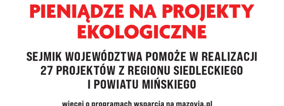 Ponad 2,9 mln zł sejmik przeznaczy na energooszczędne inwestycje w regionie siedleckim i powiecie mińskim