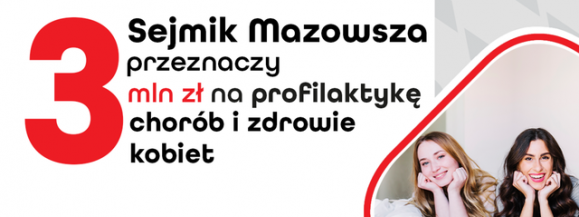 Samorząd wojew&oacute;dztwa mazowieckiego zadba o zdrowie kobiet