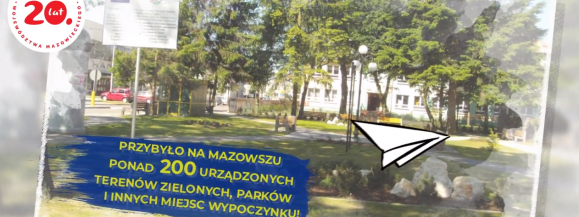 „PRO(W)ste historie – 15 lat województwa mazowieckiego w Unii Europejskiej" (tereny zielone)