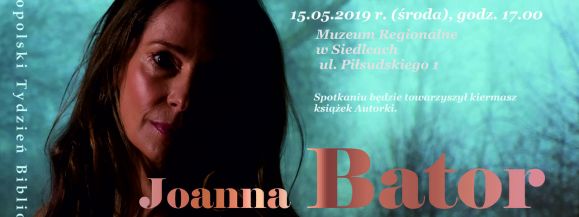 Joanna Bator w Siedlcach