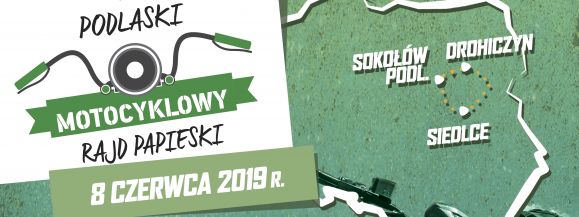 IV Podlaski Motocyklowy Rajd Papieski