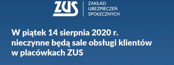 14 sierpnia plac&oacute;wki ZUS będą nieczynne