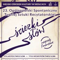 Ścieżki Sł&oacute;w 23. - Og&oacute;lnopolski Spontaniczny Turniej Sztuki Recytatorskiej